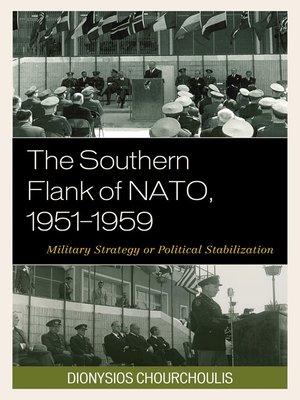 cover image of The Southern Flank of NATO, 1951–1959